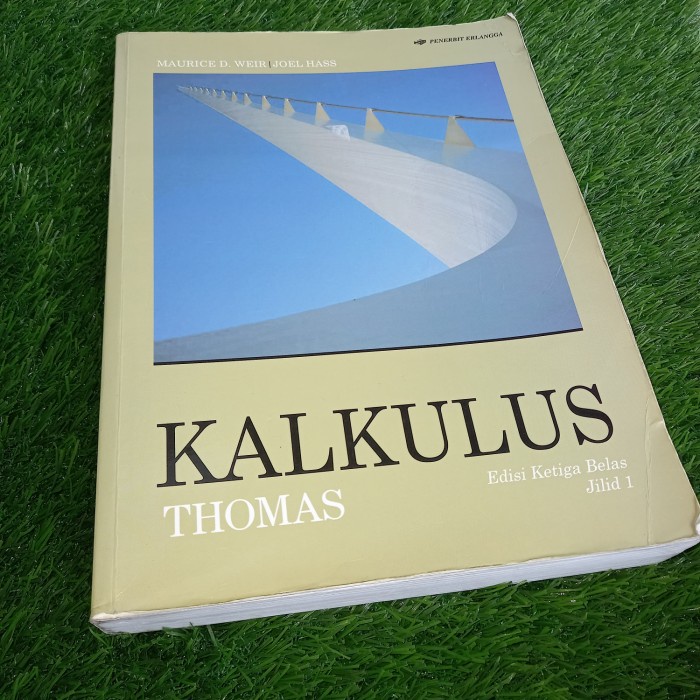 [COD] Buku Kalkulus Thomas Edisi Ketiga Belas Jilid 1 Limited