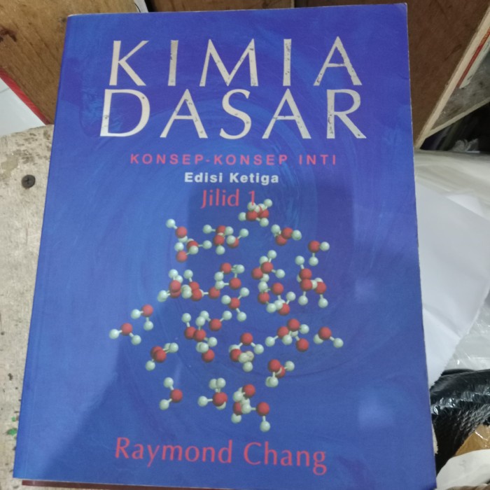 [New Ori] Ori Kimia Dasar Edisi Ketiga Jilid 1 - Raymond Chang Terbatas