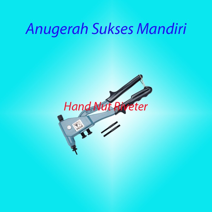 ✅New Tang Rivet/Hand Nut Riveter Tn 30 Picus Terbaru
