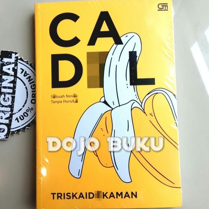 Cadl - Sebuah Novel Tanpa Huruf E by Triskaidekaman