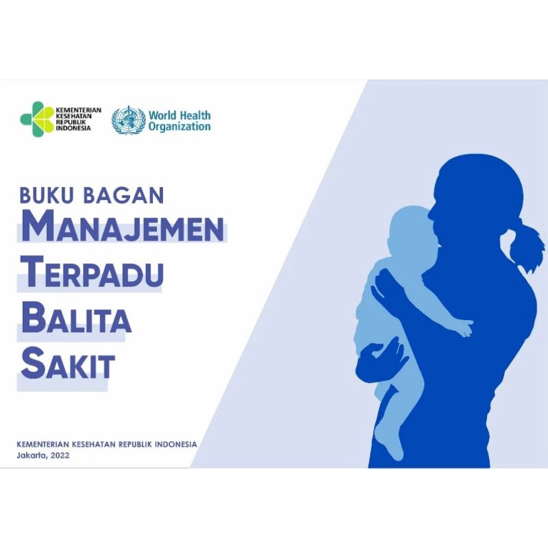 Buku bagan manajemen terpadu balita sakit 2022 mtbs kemenkes
