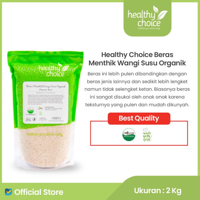 

Healthy Choice Beras Menthik Wangi Susu Organik 2 kg