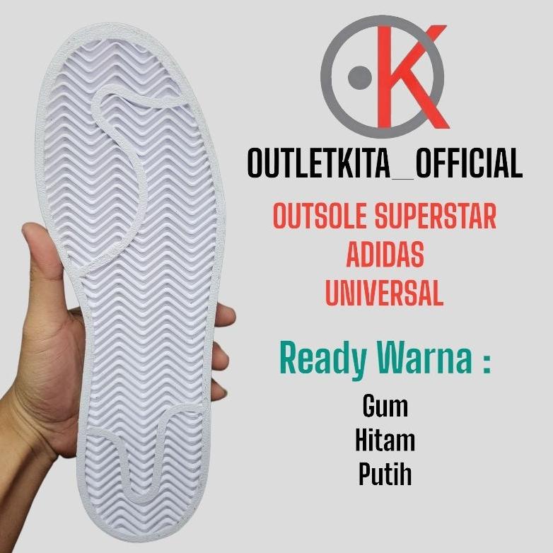 Big Sale Outsole Adidas Superstar, Universal Asli