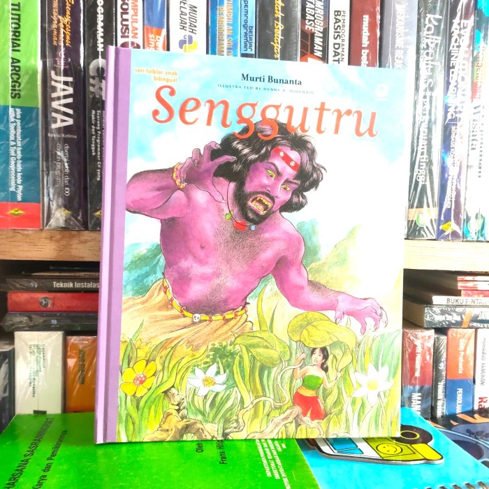 

Jual!! seri folklor anak Bilingual SENGGUTRU - Murti bunanta