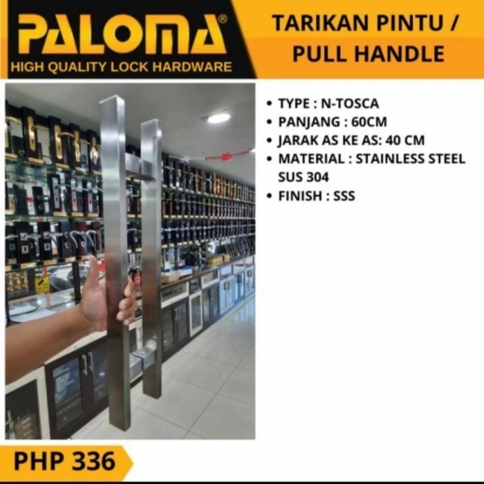 [Baru] Paloma Php 336 Pull Handle Gagang Tarikan Pintu 60Cm Stainless 304 Limited
