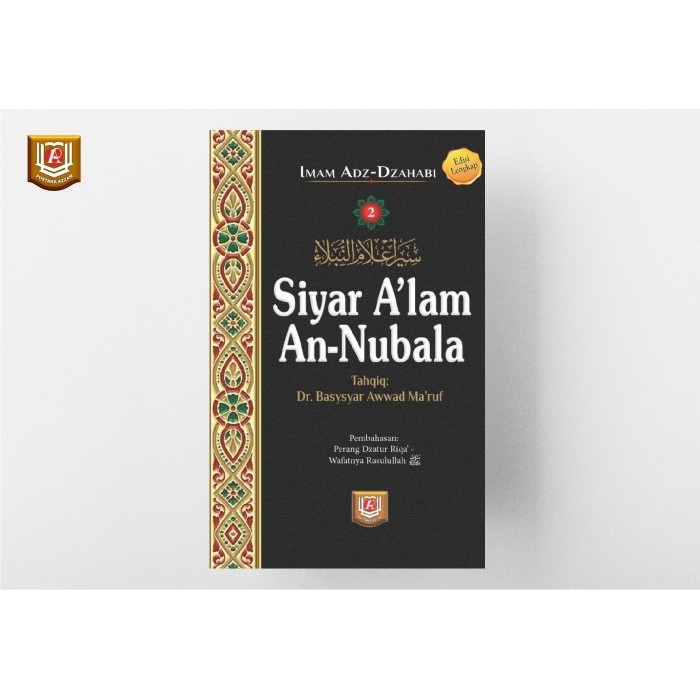 

[Baru] Siyar A'Lam An Nubala Jilid 2 Limited