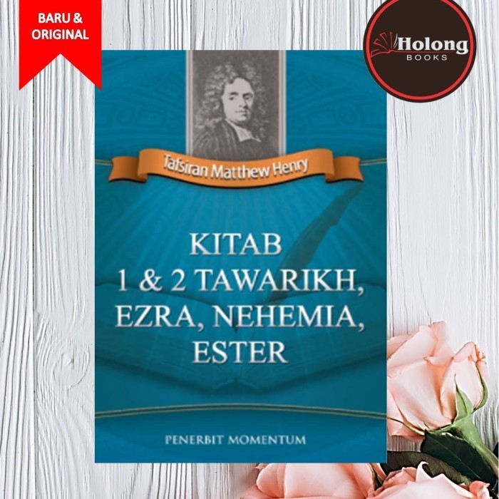 

[Baru] Buku Kitab 1 2 Tawarikh Ezra Nehemia Ester - Matthew Henry Diskon