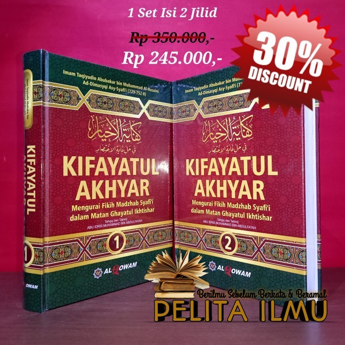 

[Baru] Buku Kifayatul Akhyar Syarah Matan Abu Syuja' Berkualitas