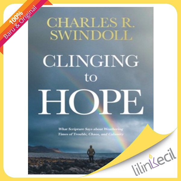 

[Baru] Buku Clinging To Hope - Charles R. Swindoll Terbaru