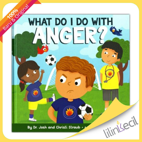 

[Baru] What Do I Do With Anger - Dr. Josh Straub Christi Straub Berkualitas