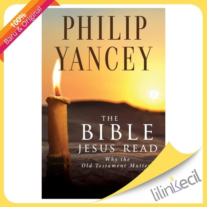 

[Baru] The Bible Jesus Read Philip Yancey Diskon