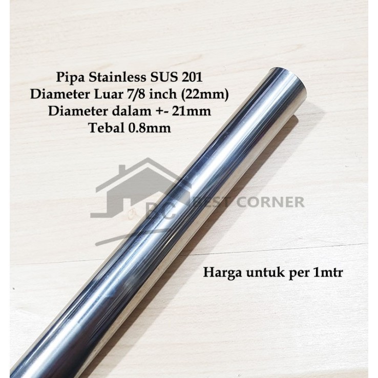 Murah - Pipa 7/8" X 1Mtr Bulat Stainless Steel Od ( 22 Mm ) 7/8 Inch