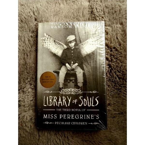 Library of Souls The Third Novel of Miss Peregrine's Home of Peculiar Children by Ransom Riggs