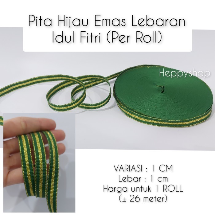 

Pita Hijau Emas Lebaran Idul Fitri (Per Roll) Ribbon 088