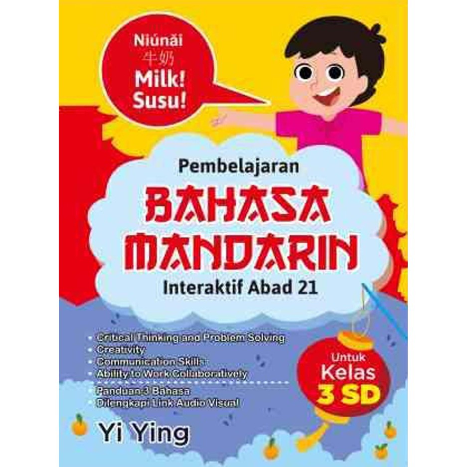 

BUKU PEMBELAJARAN BAHASA MANDARIN INTERAKTIF ABAD 21 UNTUK KELAS 3 SD