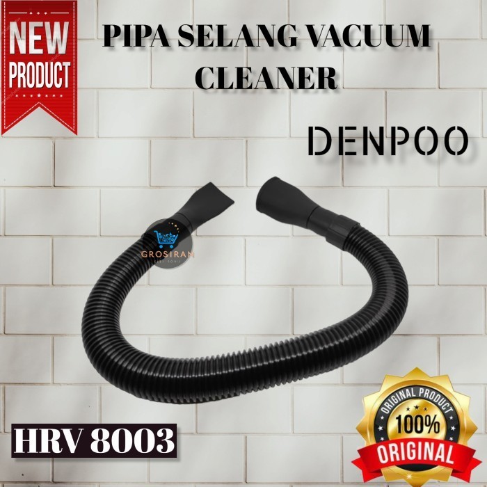 PIPA SELANG VACUUM CLEANER DENPOO HRV8003 HRV 8003