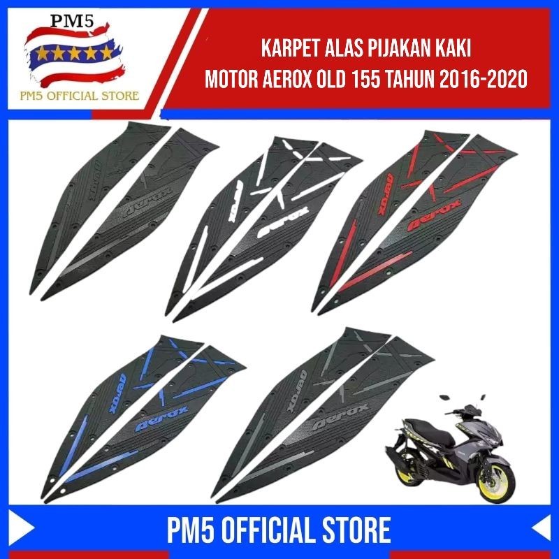 Karpet Motor Aerox Old 155 Aerox 2016-2020 Pijakan Kaki Aerox Old