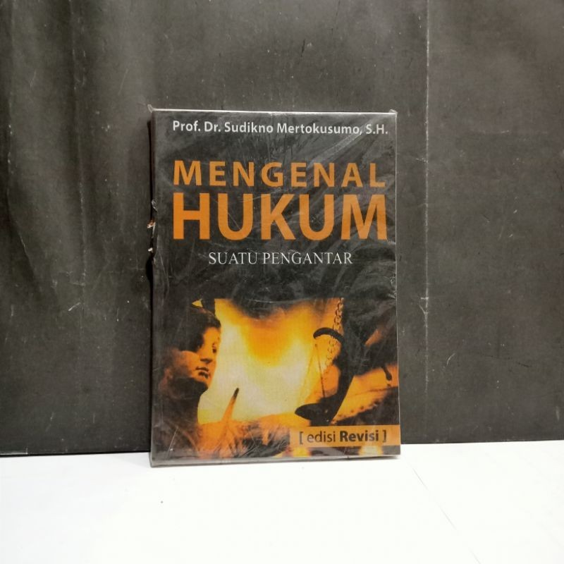 

Buku Mengenal Hukum Suatu Pengantar - Prof. Dr. Sudikno Mertokusumo, S.H.