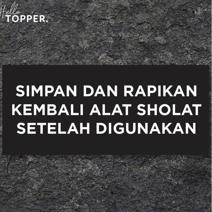 

Recomend Sign Akrilik Simpan Rapikan Alat Sholat | Sign Board Acrylic Printed