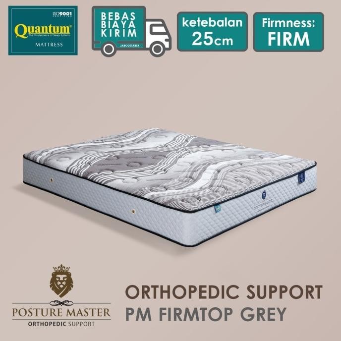 Quantum Kasur Orthopedic Posture Master Firmtop