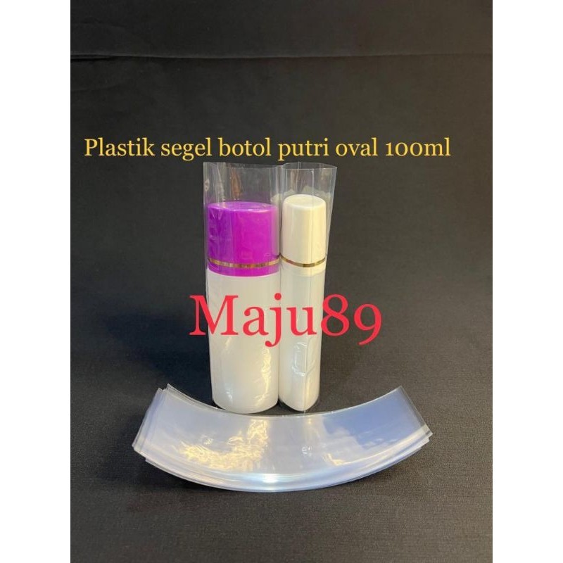 Plastik Segel Botol Putri Oval 100MlIsi 500PcPlastik Shrink Segel