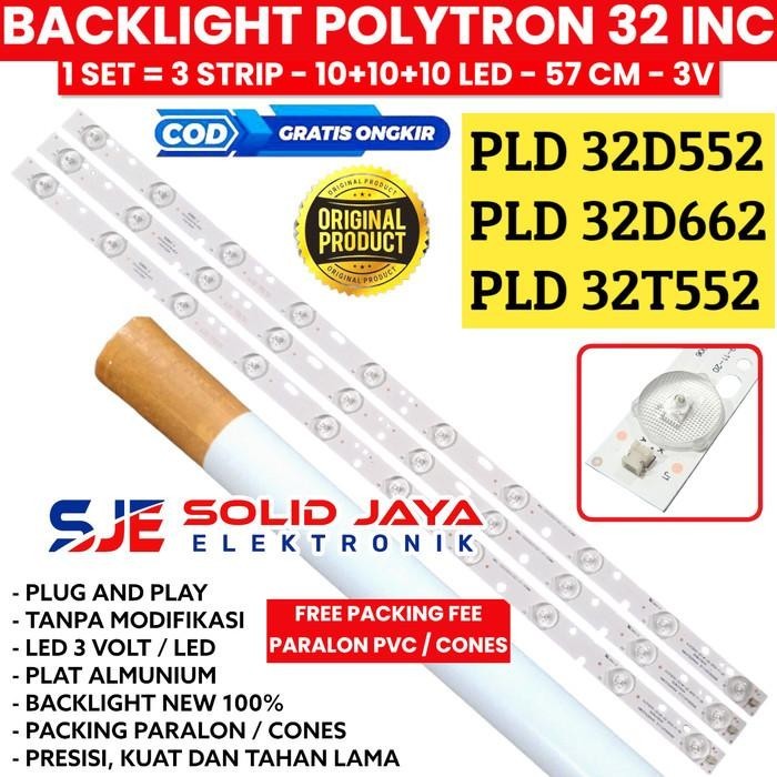 BACKLIGHT TV LED POLYTRON 32 IN PLD32T552 PLD32D552 PLD32D662 LAMPU BL