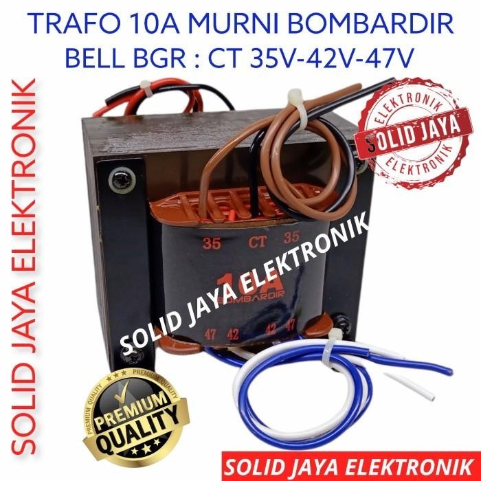 TRAVO TRAFO BOMBARDIR 10A CT 35V 42V 47V MURNI BELL BGR 10 A AMPER KTK