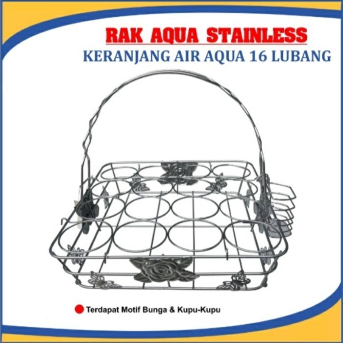 KERANJANG AQUA GELAS RAK AQUA STAINLESS TEMPAT AIR MINERAL 16 LUBANG