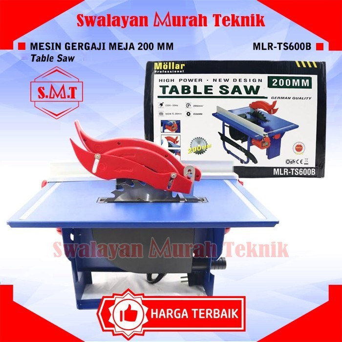 Table Circular Saw Mollar TS600 Mesin Gergaji Meja 8"/200mm