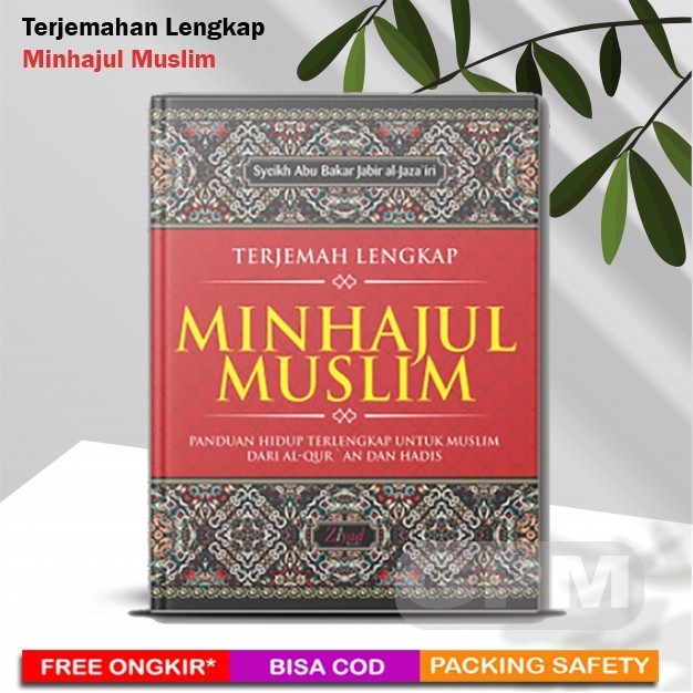 

Kitab Minhajul Muslim Syaikh Abu Bakar Al-Jazairi Terjemahan Lengkap