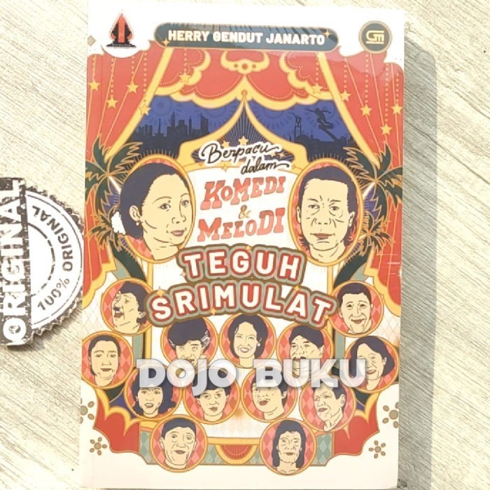 

Buku Teguh Srimulat : Berpacu Dalam Komedi Dan Melodi By Herry Gendut