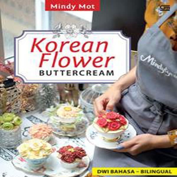 

Korean Flower Buttercream Ala Mindylycious