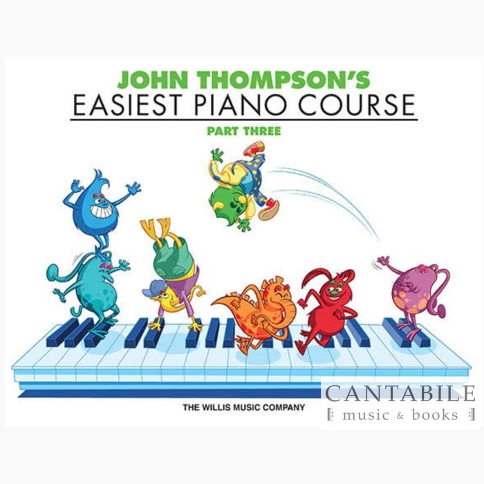 

Buku John Thompson'S Easiest Piano Course (Part Three)