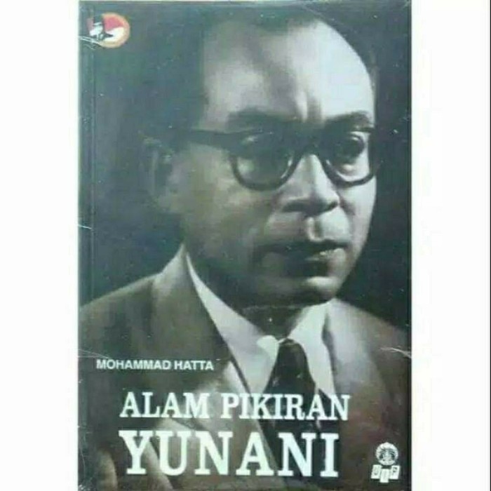 

Buku Alam Pikiran Yunani- Mohamad Hatta Original