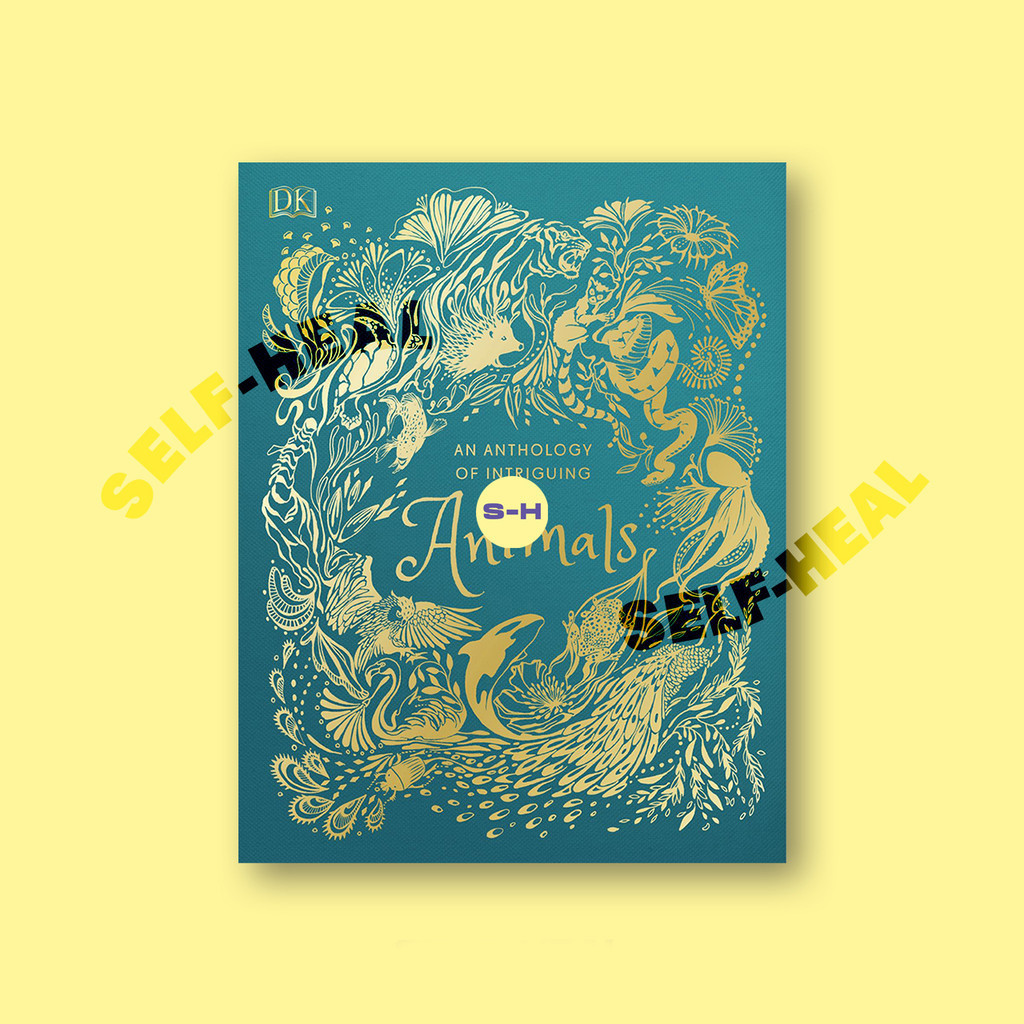 

An Anthology of Intriguing Animals by DK