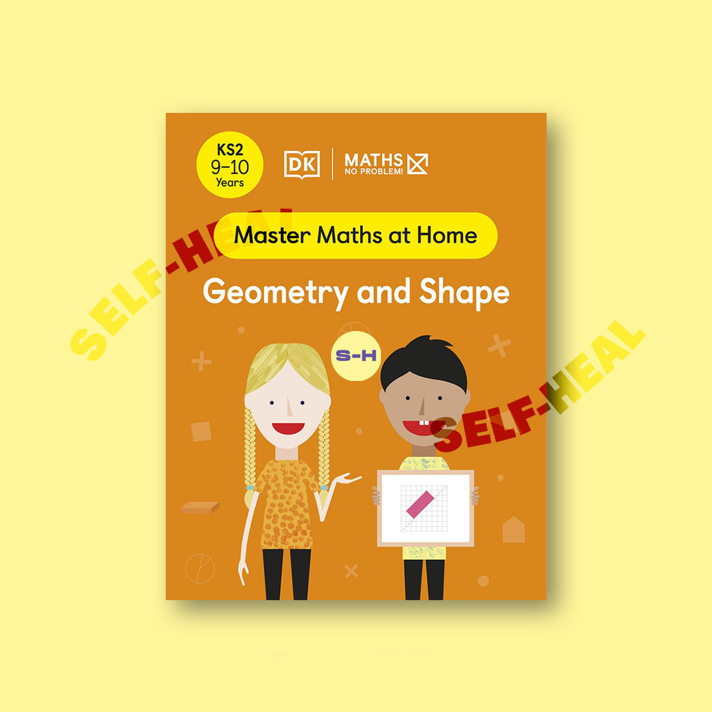 

Maths - No Problem! Geometry and Shape, Ages 9 10 (Key Stage 2) by DK