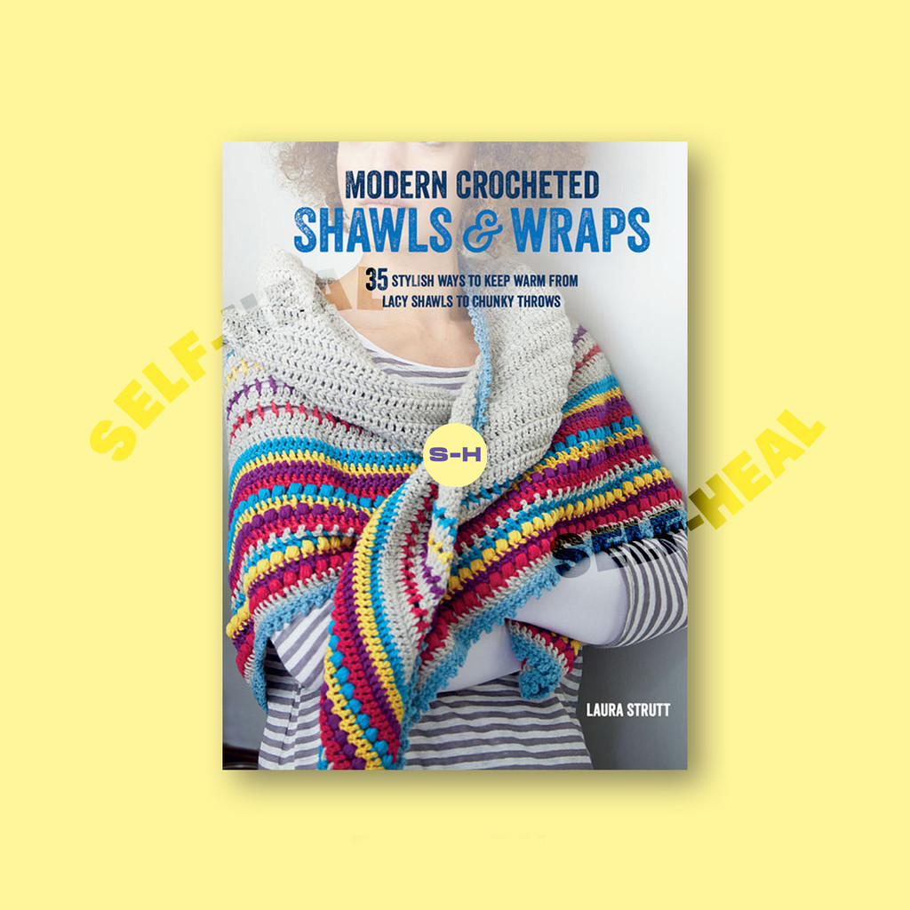 

Modern Crocheted Shawls and Wraps - Laura Strutt