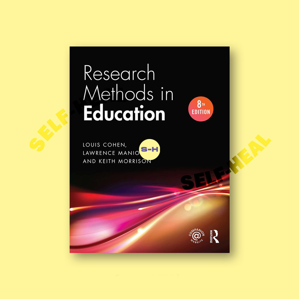 

Research Methods in Education - Louis Cohen