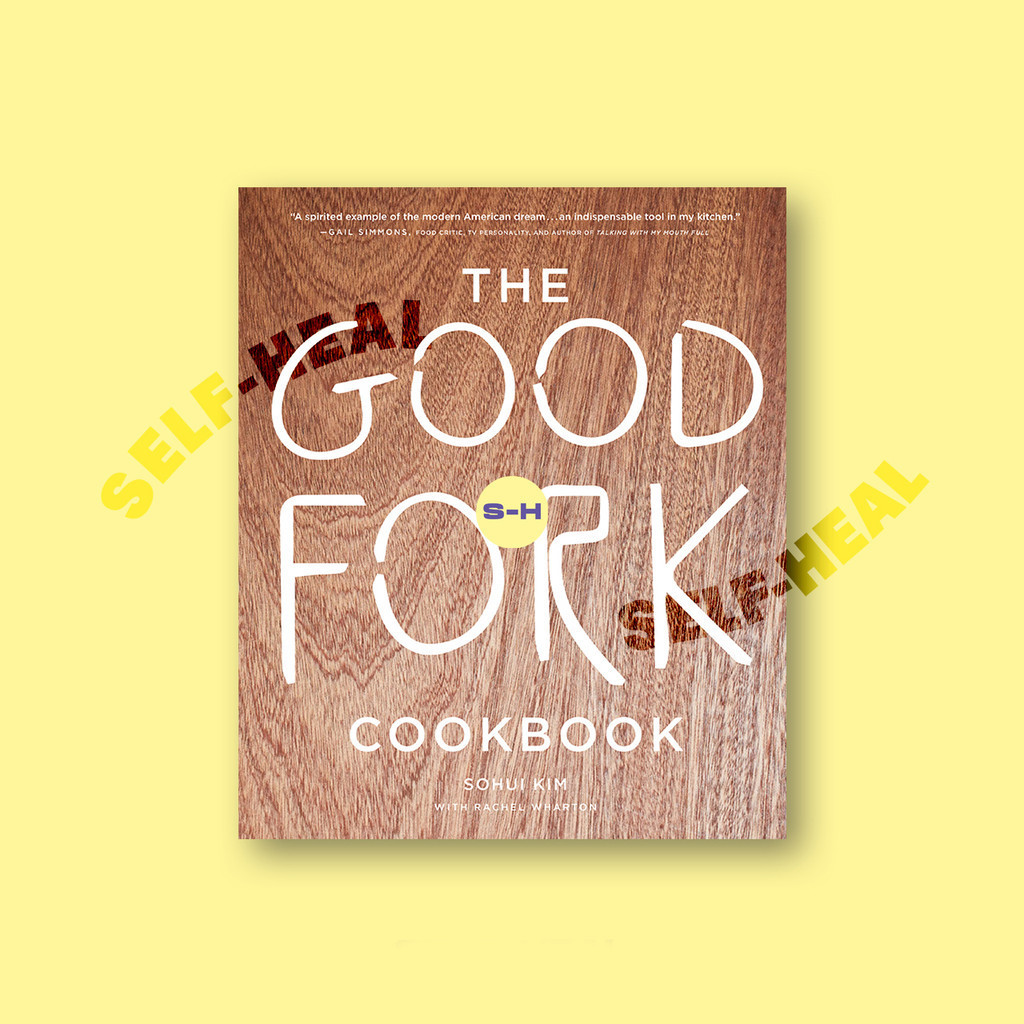 

The Good Fork Cookbook - Sohui Kim