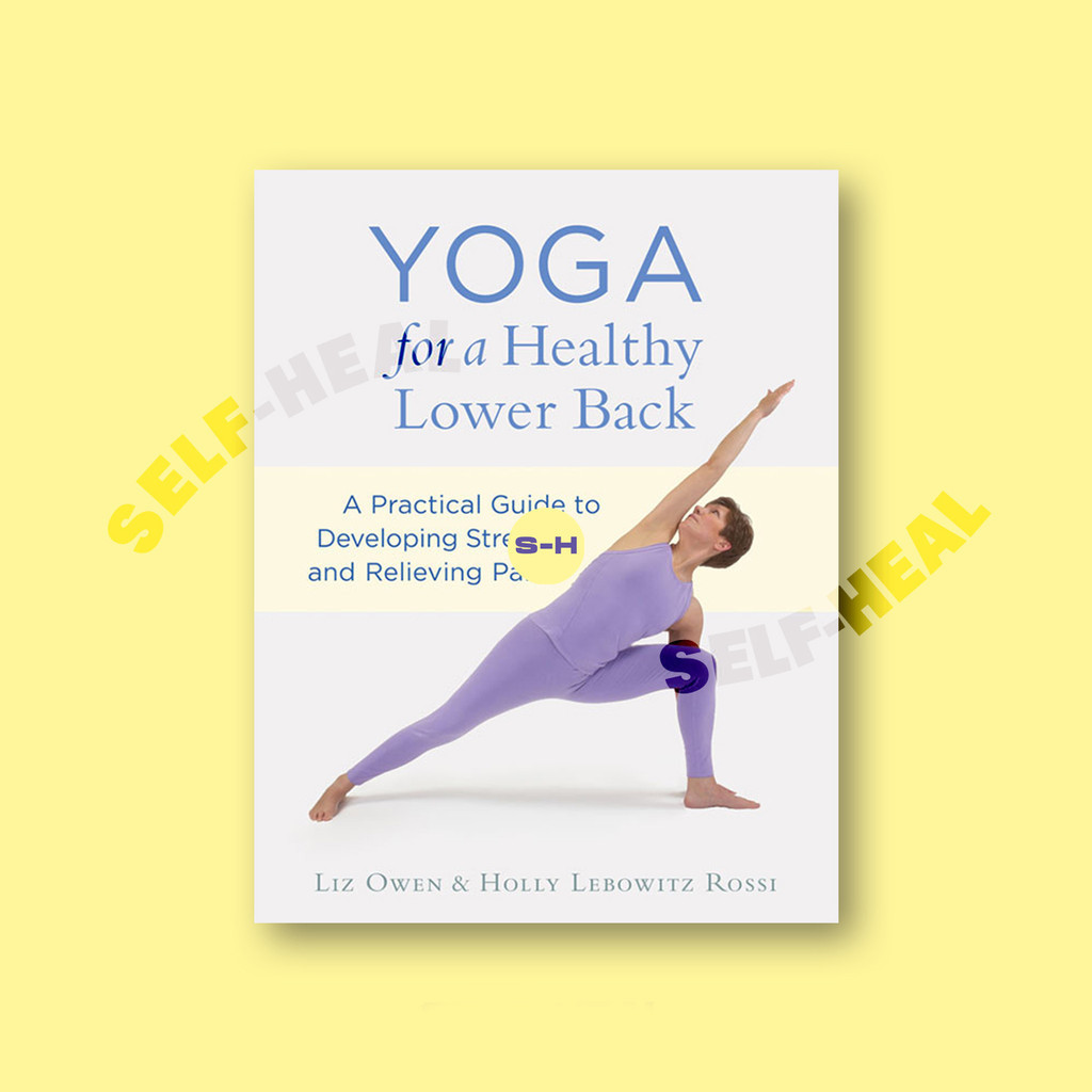 

Yoga for a Healthy Lower Back - Liz Owen