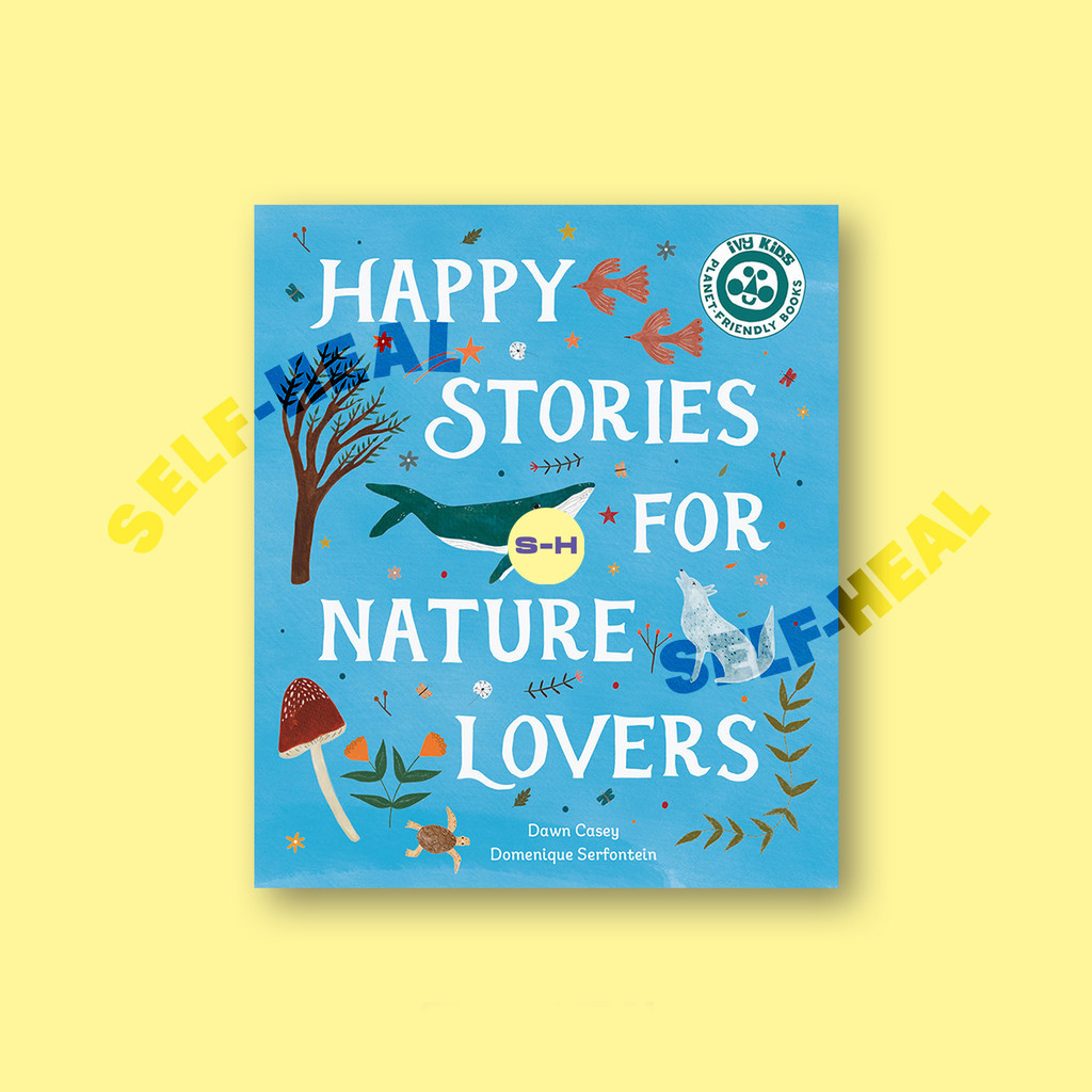 

Happy Stories for Nature Lovers - Dawn Casey