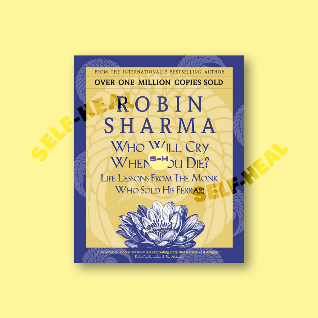 

Who Will Cry When You Die - Robin Sharma