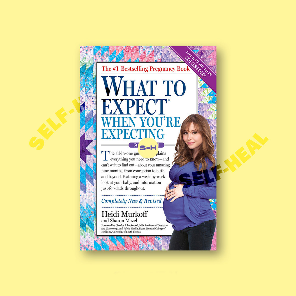 

What to Expect When You're Expecting - Heidi Murkoff