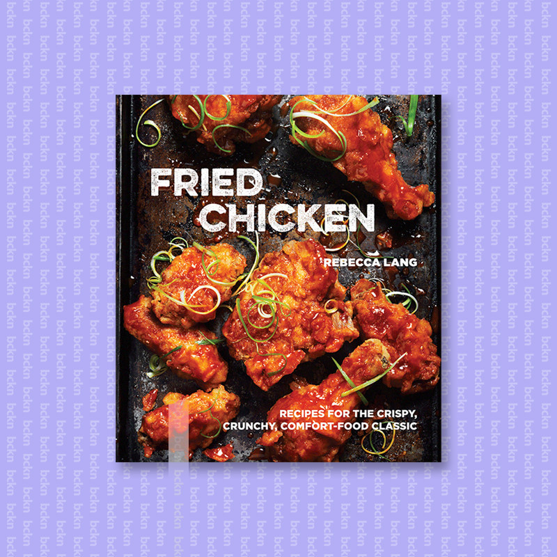 

Fried Chicken - Rebecca Lang