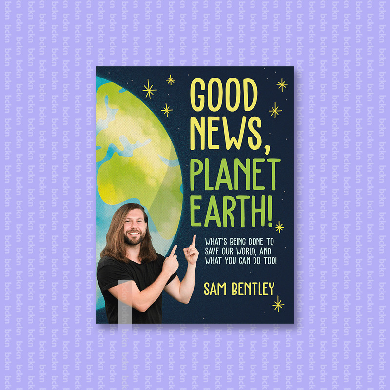 

Good News, Planet Earth - Sam Bentley
