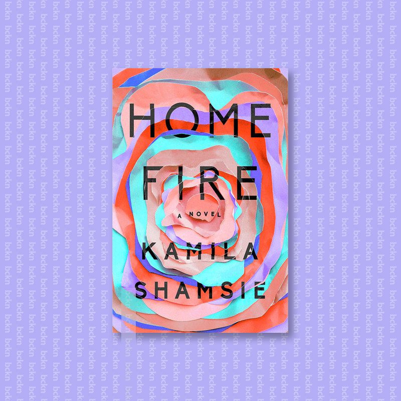 

Home Fire - Kamila Shamsie