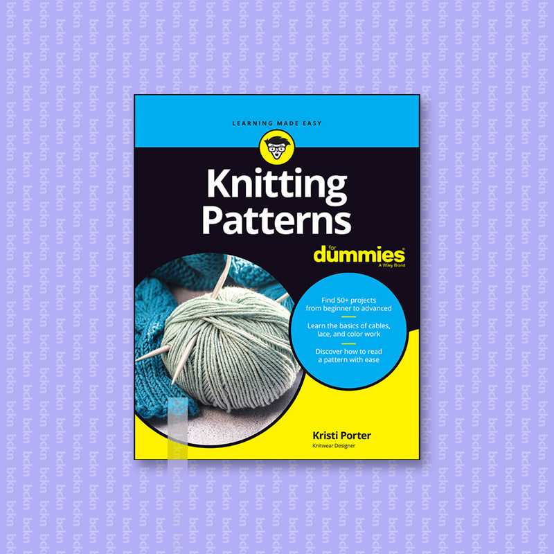 

Knitting Patterns for Dummies - Kristi Porter