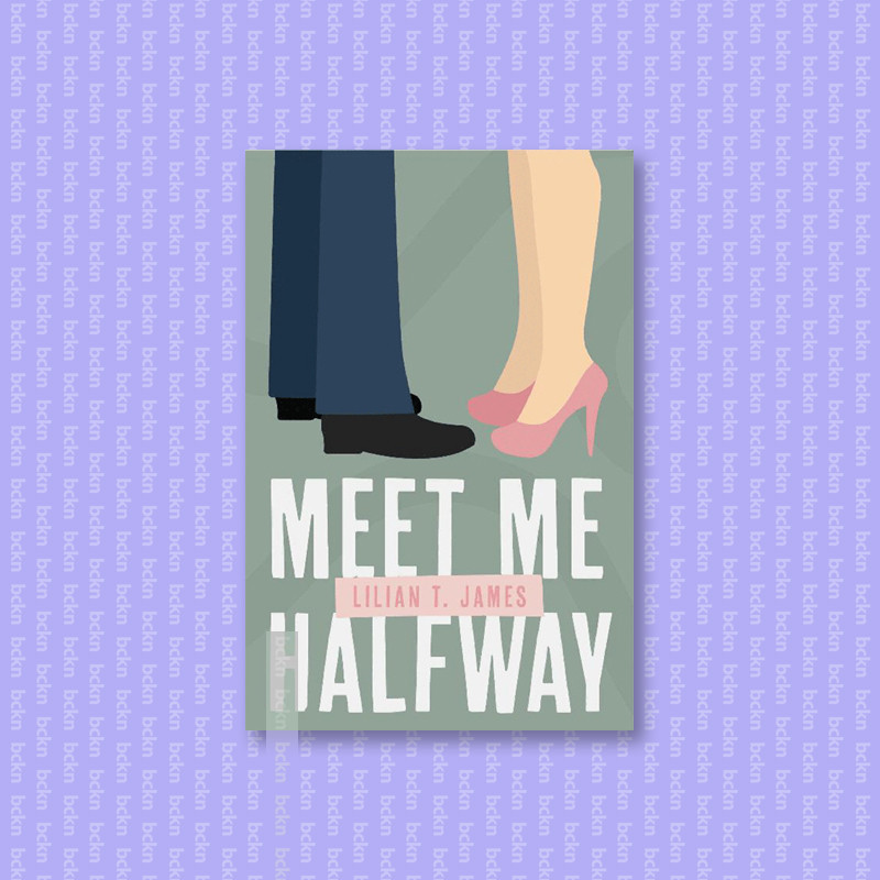 

Meet Me Halfway - Lilian T. James