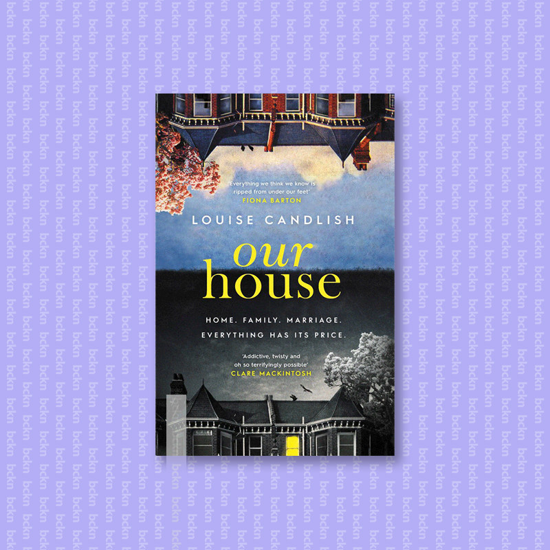 

Our House - Louise Candlish