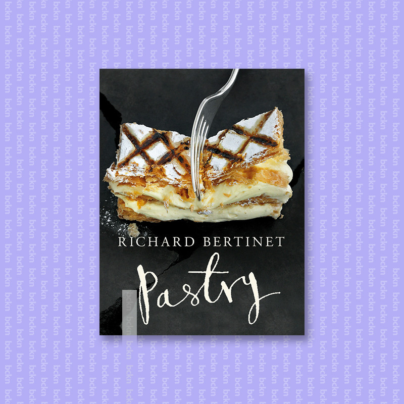 

Pastry - Richard Bertinet